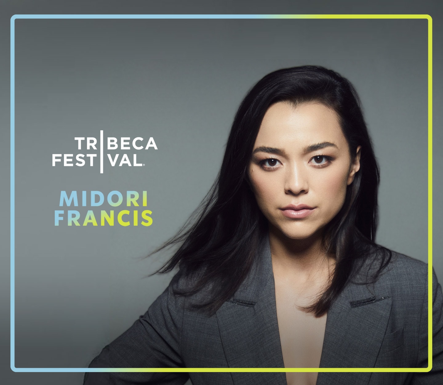 Headshot of actress Midori Francis on a grey background. Text reads "Tribeca Festival"