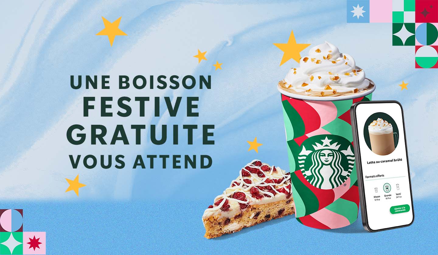 Une boisson festive gratuite vous attend | Une boisson des Fêtes Starbucks avec votre téléphone